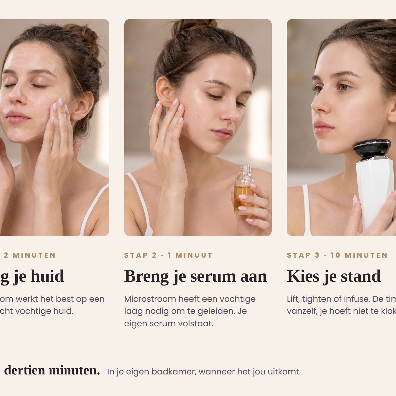 Je routine in drie stappen: reinigen, serum aanbrengen, en tien minuten met de Luminique